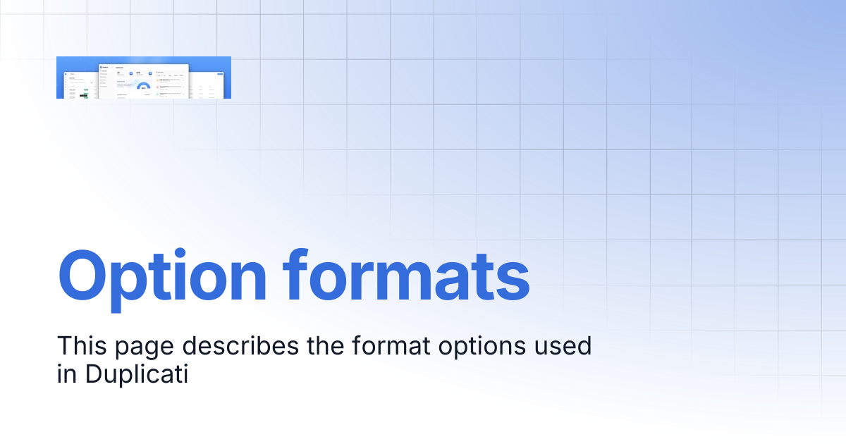 Option formats | Duplicati